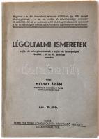 1938 Mohay Ádám: Légoltalmi ismeretek I., pp.:39, 17x12cm