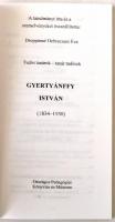 Droppánné Debreczeni Éva: Gyertyánffy István (1834-1930). Budapest, 2003, Országos Pedagógiai Könyvt...