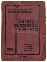 1905 Tavaszi Kiállítás, Orsz. Magyar Képzőművészeti Társulat, Singer és Wolfner. Sok fotóval illusztrált kiadvány, elvált papír borítóval, pp.:62,+fotók 16x12cm