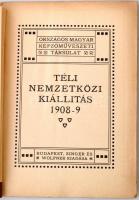 1908-9 Téli Kiállítás, Orsz. Magyar Képzőművészeti Társulat, Singer és Wolfner. Sok fotóval illusztr...