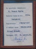 1958 A Belkereskedelmi Minisztérium igazolványa, a Békéscsabai Állami Áruház főkönyvelőjének, Tausz ...