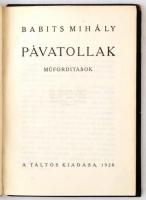 Babits Mihály: Pávatollak. 1920, A Táltos Kiadása. Kissé viseltes egészvászon kötéseben.