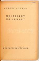 József Attila: Költészet és nemzet. Dokumentum Könyvek. (József Attila hátrahagyott írásai közül Sán...