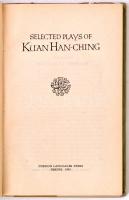 Selected plays of Kuan Han-Ching. Peking, 1958, Foreign Languages Press. Kiadói félvászon kötésben f...