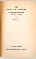 Semjonow, Juri: Die Eroberung Sibiriens. Mit 40 Tafeln und 8 Karten. Berlin, 1937, Ullstein. Kiadói egsézvászon kötésben