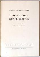 Gerhard Pommeranz-Liedtke: Chinesisches Kunstschaften. Berlin, 1954, Henschelverlag. Kiadói egsézvás...