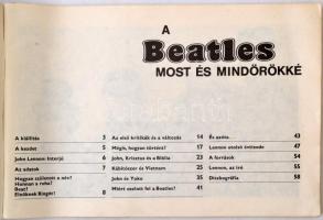 cca 1985 A Beatles most és mindörökké, nyomtatvány sok fotóval, pp.:63, 16x24cm+egy fotó, 12x9cm
