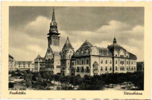 Szabadka, Subotica; Városháza / town hall