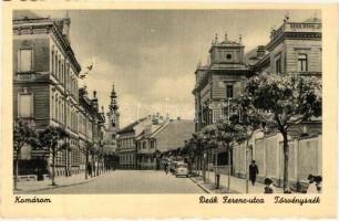 Komárom, Komarno; Deák Ferenc utca, Törvényszék / street, court