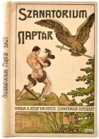 1907 Sanatorium Naptár. Budapest, 1907, József Királyi Herceg Sanatorium Egyesület. Kiadói festett, aranyozott, dombornyomott, illusztrált egészvászon kötésben. A hátsó kötéstábla belsején ceruzás jegyzettel.