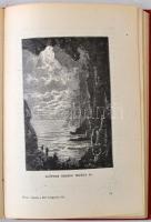 Verne Gyula: Utazás a Föld központja felé. Fordította Beőthy Leo. Budapest, 1907, Franklin-Társulat,...