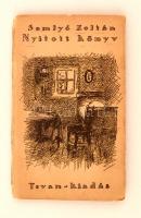 Somlyó Zoltán: Nyitott könyv. Békéscsaba, 1920, Tevan, 84 p. Kiadói fűzött papírkötés, első kiadás, borítója kissé megviselt állapotban