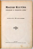1913 Magyar Kultúra, Társadalmi és Tudományos szemle, II. kötet. július-december, kissé viseltes ger...