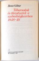 Bona Gábor: Tábornokok és törzstisztek a szabadságharcban 1848-49. Budapest, 1987, Zrínyi Katonai ki...
