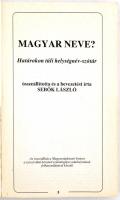 Sebők László (szerk.): Magyar neve? Határokon túli helységnév-szótár. Budapest, 1990, Aranylapok. Ki...