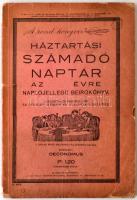 cca 1934 Háztartási számadó naptár az 19... évre. Naplójellegü beirókönyv. A beosztásos gazdálkodás és pénzügyi áttekintés gyakorlati eszköze. Szerkeszti: Oeconomus. Budapest, én., A rend könyvei. Kiadói szakadozott papírkötésben.