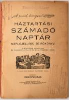 cca 1934 Háztartási számadó naptár az 19... évre. Naplójellegü beirókönyv. A beosztásos gazdálkodás ...