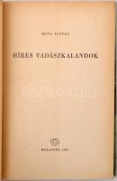 Róna István: Híres vadászkalandok. Budapest, 1960, Gondolat, 288 p. Kiadói félvászon kötés, kiadói p...
