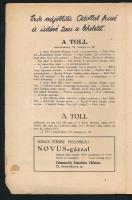 1929 A Toll Irodalmi és kritikai hetilap. Főszerkesztő Zsolt Béla. Kis példányszámú értelmiségi heti...