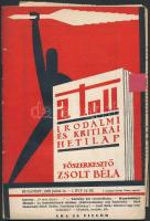 1929 A Toll Irodalmi és kritikai hetilap. Főszerkesztő Zsolt Béla. Kis példányszámú értelmiségi hetilap, benne Zsolt Béla, Ignotus, Kosztolányi Dezső (Ady Endréről írt kritika) és mások írásaival. A borító Berény Róbert munkája. Budapest, 1929. julius 14., I. évfolyam, 13. szám, 35 p. Kiadói tűzött papírkötés. A borítója picit foltos, a hátoldalán ceruzás bejegyzés.