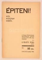 1932 Építeni! Hol, hogyan, miből. Írta: Ligeti Pál (1885-1941). Budapest, 1932, Magyar Építőművészek Szövetsége, 12 p. Kiadói papírkötés. A borítón, és a lapokon vízjellel. Ligeti Pál, a korszak neves építészének, művészének írása, amely a kor lakásépítési problémáit járja körbe, értékes tanácsokkal szolgálva a vállalkozó kedvű építtetőknek.