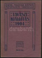 1904 Tavaszi Kiállítás. Budapest, Országos Magyar Képzőművészeti Társulat, Singer és Wolfner. Kiadói papírkötés. A címlapnál és a 3./4. oldalon a lapok szakadtak, hiányosak.