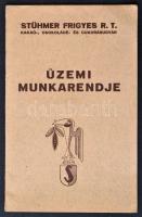 1938 Stühmer Frigyes Rt. Kakaó, Csokoládé, és Cukorárugyár Üzemi Munkarendje. Budapest, Jövő Nyomdaszövetkezet, 16 p. Kiadói papírkötés.