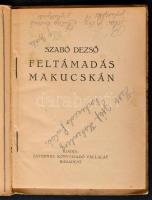 Szabó Dezső: Feltámadás Makucskán. Budapest, én. (1932), Saturnus Könyvkiadó Vállalat, 128 p. Első K...