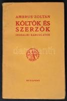 Ambrus Zoltán Költők és szerzők. Irodalmi karcolatok. Budapest, é.n., Athenaeum Kiadás, 165 p. Kiadói papírkötés. A gerince foltos.