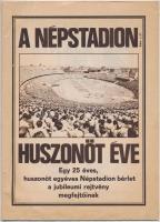 [1978] A Népstadion huszonöt éve, alkalmi lapszám számos érdekes írással, fényképekkel, a magyar válogatott labdarúgó mérkőzések teljes adattárával, 32 p.