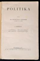 Dr. Krisztics Sándor (1890-1966): Politika I. Budapest, 1931, Franklin-Társulat, 495 p. Kiadói, szak...