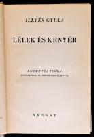 Illyés Gyula: Lélek és kenyér. Kozmutza Flóra értelmességi-, és ösztön-vizsgálataival. Budapest, é.n...