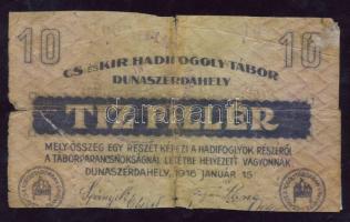 Dunaszerdahely/hadifogolytábor 1916. 10f T:IV
