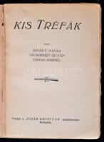 Bródy Miksa, Szomaházy István, Tábori Kornél: Kis Tréfák. Budapest, én., Vidám Könyvtár. Kiadói papí...