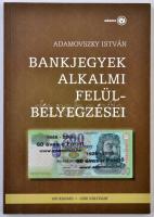Adamovszky István: Bankjegyek alkalmi felülbélyegzései. Budapest, Adamo, 2009. hátlapi borítón két nagy szamárfül
