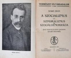 Szabó Ervin: A szocializmus. Szindikalizmus és szociáldemokrácia. Jászi Oszkár és Kunfi Zsigmond Sza...