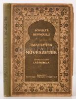 Schultz Alvin: Bevezetés a művészetbe. Átdolgozta dr. Lázár Béla. Bp., 1922, Pantheon. Sok fényképpel illusztrált. Kiadói kopottas félvászon kötésben.