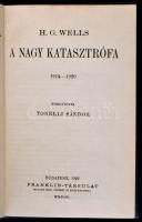 H. G. Wells: A nagy katasztrófa 1912-1920. Fordította Tonelli Sándor. Kultúra és Tudomány. Budapest,...