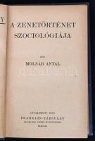 Molnár Antal: A zenetörténet szociológiája. Kultúra és Tudomány. Budapest, 1923, Franklin-Társulat, ...