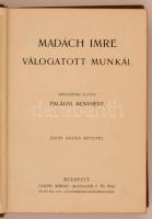 Madách Imre válogatott munkái. Bevezetéssel ellátta Palágyi Menyhért. Zichy Mihály képeivel. Remekír...