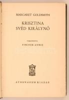 Margaret Goldsmith: Krisztina svéd királynő. Fordította Fischer Annie. Budapest, é.n., Athenaeum. Ki...