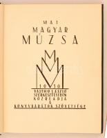 Vajthó László(szerk.): Mai magyar múzsa. Bp., 1930, Könyvbarátok Szövetsége. Kiadói félvászon kötés,...