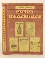 Békés István: Magyar ponyva pitaval. Bp., 1966, Minerva. Kiadói egészvászon kötés, papír védőborítóval, jó állapotban.