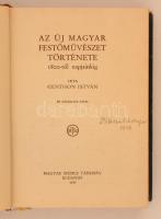 Genthon István: Az Új Magyar Festőművészet Története 1800-től napjainkig. Budapest, 1935, Magyar Sze...