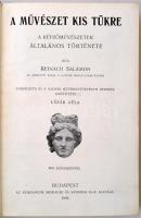 Reinach Salamon: A művészet kis tükre. Fordította és a magyar művészettörténeti résszel kibővítette ...