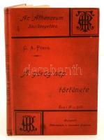 C. A. Fyffe: A görög nép története. Az Athenaeum Kézikönyvtára. Budapest, 1892, Athenaeum Rt. Második kiadás. Kiadói egészvászon kötés.