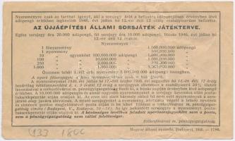 1946. "Újjáépítési Állami Sorsjáték" 1.000.000.000AP értékű fél-sorsjegye T:III,III-