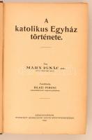 Dr. Marx Ignác: A katolikus egyház története. Fordította Bilkei Ferenc. Székesfehérvár, 1932, Debrec...