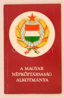 A Magyar Népköztársaság Alkotmánya. Budapest, 1977, Kossuth Könyvkiadó, 84 p. Kiadói ragasztott papírkötés. Volt könyvtári példány.
