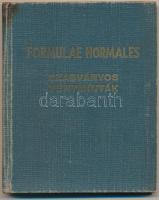 1940 Dr. Vámossy Zoltán (szerk.): Formulae Normales. Szabványos vényminták. Budapest, 1940, Magyarországi Gyógyszerész Egyesület, 153 p. Kiadói kopottas egészvászon kötés.